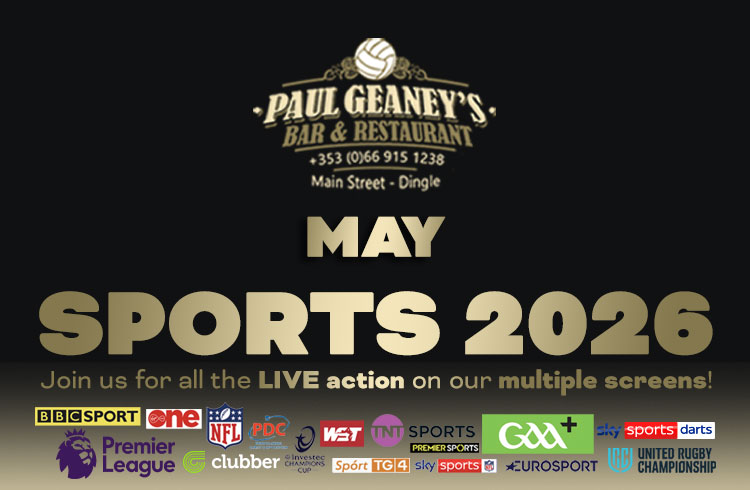 LIVE sport at Paul Geaney's Bar & Restaurant Dingle