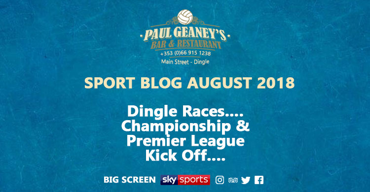 Sport Blog August 2018 Ad Image for Paul Geaney's Bar & Restaurant Dingle Wild Atlantic Way