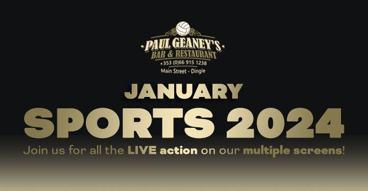 January 2024 Line Up at Paul Geaney's Bar & Restaurant Dingle Wild Atlantic Way